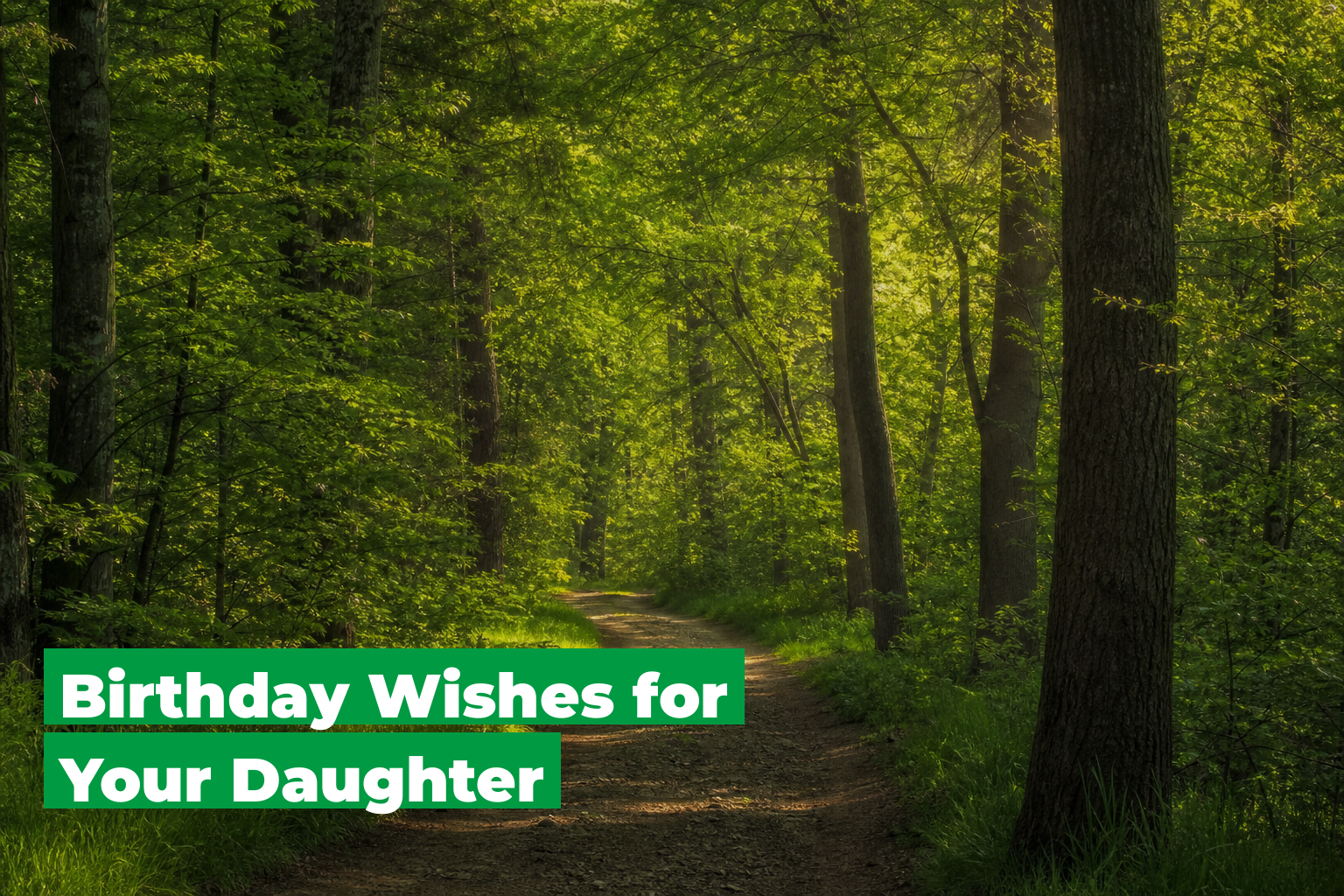 Birthday Wishes For Daughter, forest scene by ForestNation